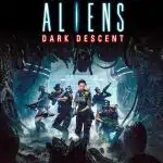 Aliens Dark Descent for PC