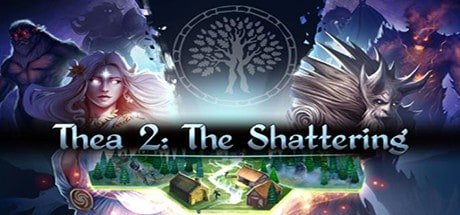 Thea 2 The Shattering PC Game Download