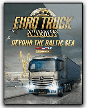 Euro Truck Simulator 2 - Beyond the Baltic Sea PC Game Download