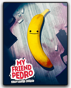 My Friend Pedro PC Game Download