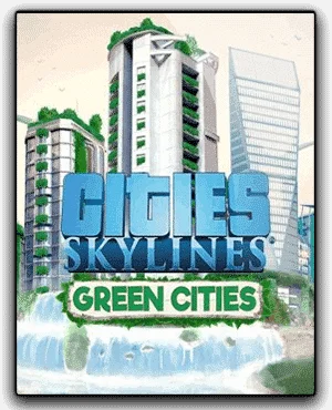 Cities Skylines Green Cities Download Free PC - InstallGame
