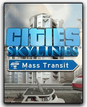 Cities Skylines Mass Transit Download Free PC - InstallGame
