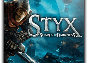 Styx Shards of Darkness