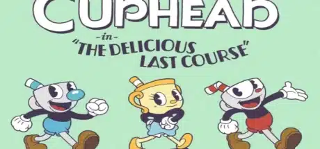 Cuphead The Delicious Last Course free