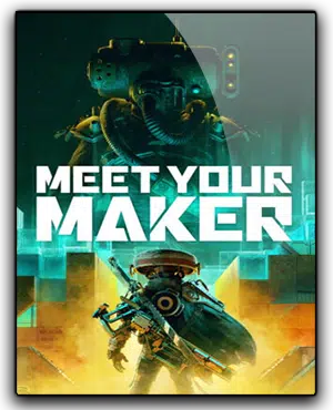 Meet Your Maker Download