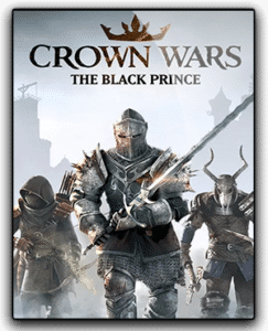 Crown Wars The Black Prince Download