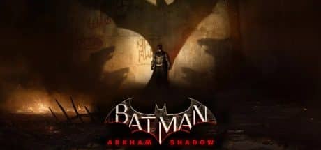 Batman Arkham Shadow