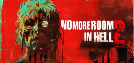 No More Room in Hell 2