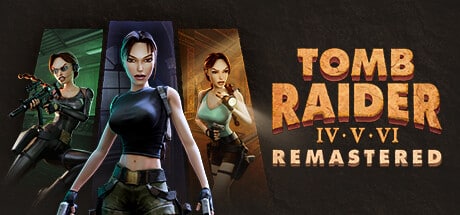 Tomb Raider IV-VI Remastered PC