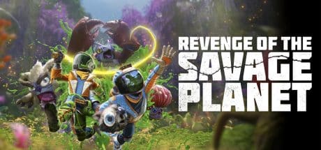 Revenge of the Savage Planet